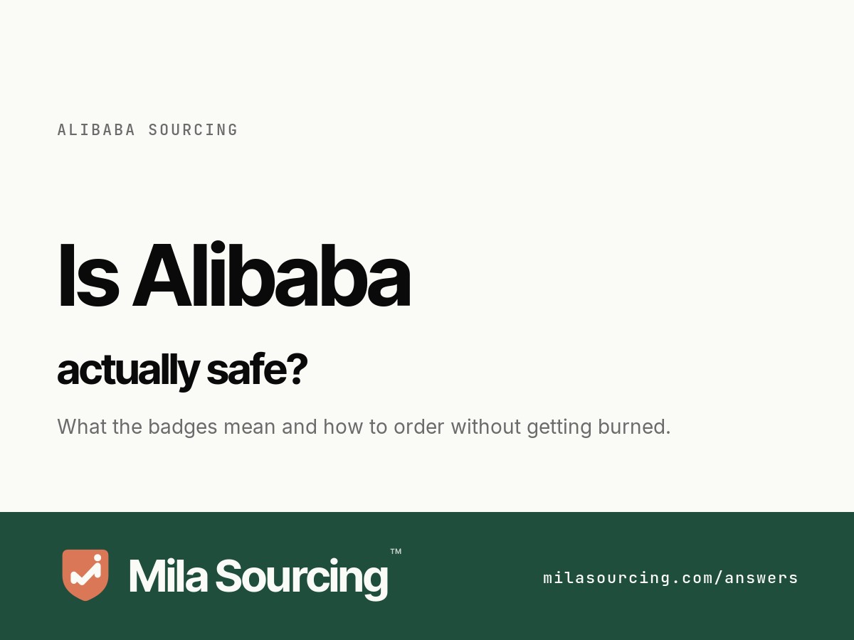 Is Alibaba safe for sourcing from China: what the badges mean, what Trade Assurance protects, and how to order safely