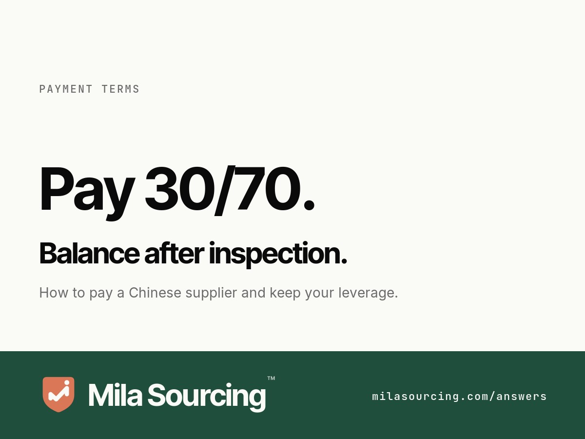 Safe payment terms for a Chinese supplier: a 30 percent deposit, a 70 percent balance gated on inspection, paid to the registered company account
