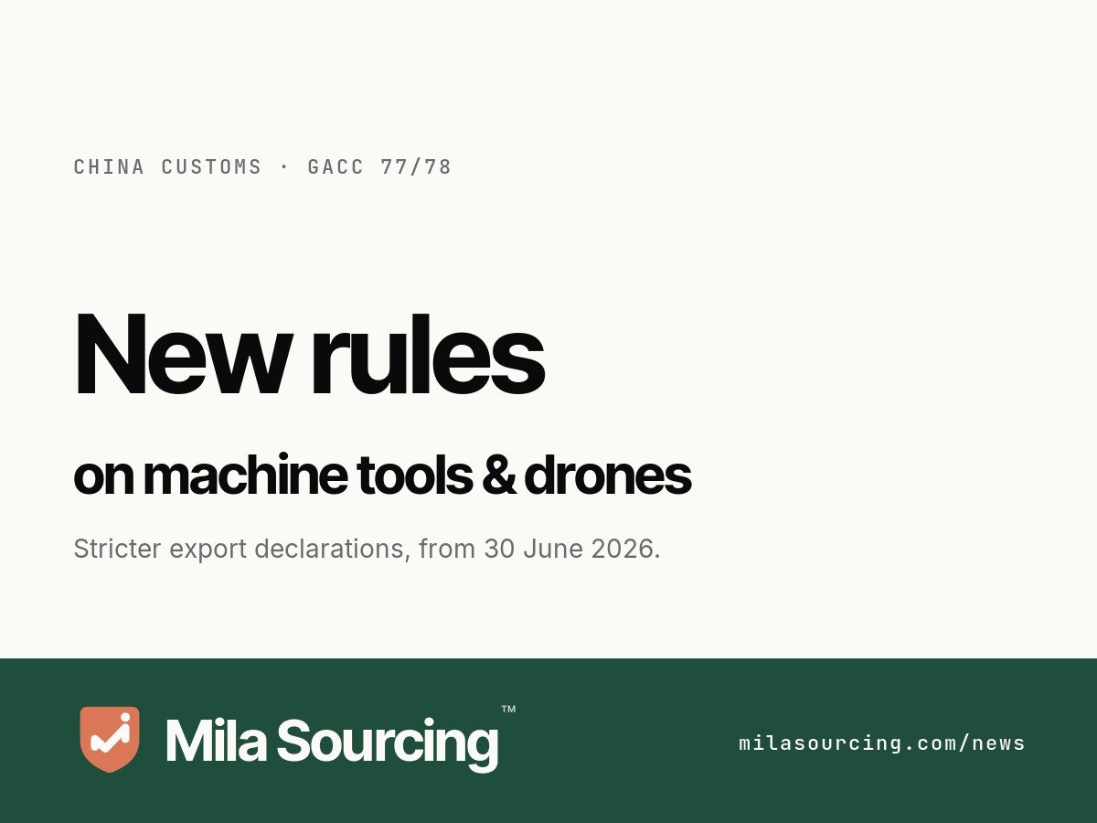 China Customs Announcements No. 77 and No. 78 require stricter export declarations on machine tools and drones, including parts, from 30 June 2026, before the goods leave China for importers worldwide