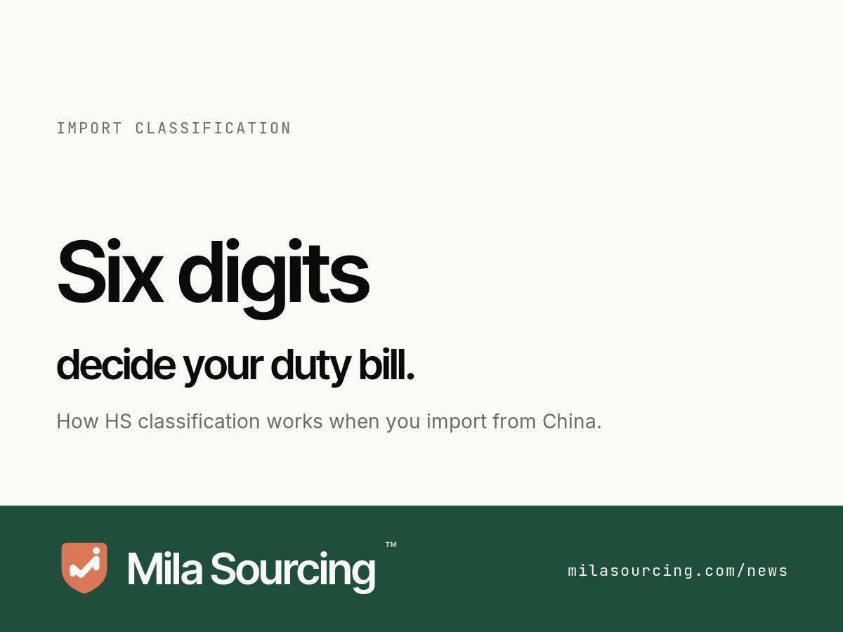 How HS classification works when importing from China — the six-digit Harmonized System code sets the duty rate and decides which tariffs, anti-dumping duties and safeguards apply to a shipment, with the eighth edition (HS 2028) adding 428 new subheadings from 1 January 2028